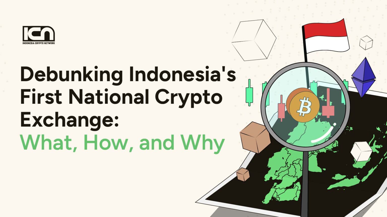 Debunking Indonesia’s First National Crypto Exchange: What, How, and  Why | ICN | Crypto & Web3 Marketing Agency