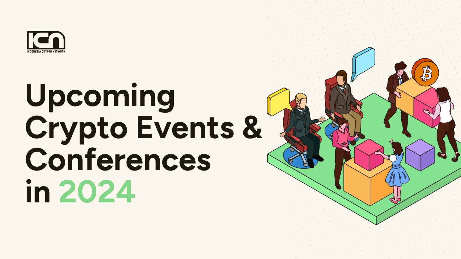 Upcoming Crypto Events and Conferences in 2024 | ICN | Crypto & Web3  Marketing Agency