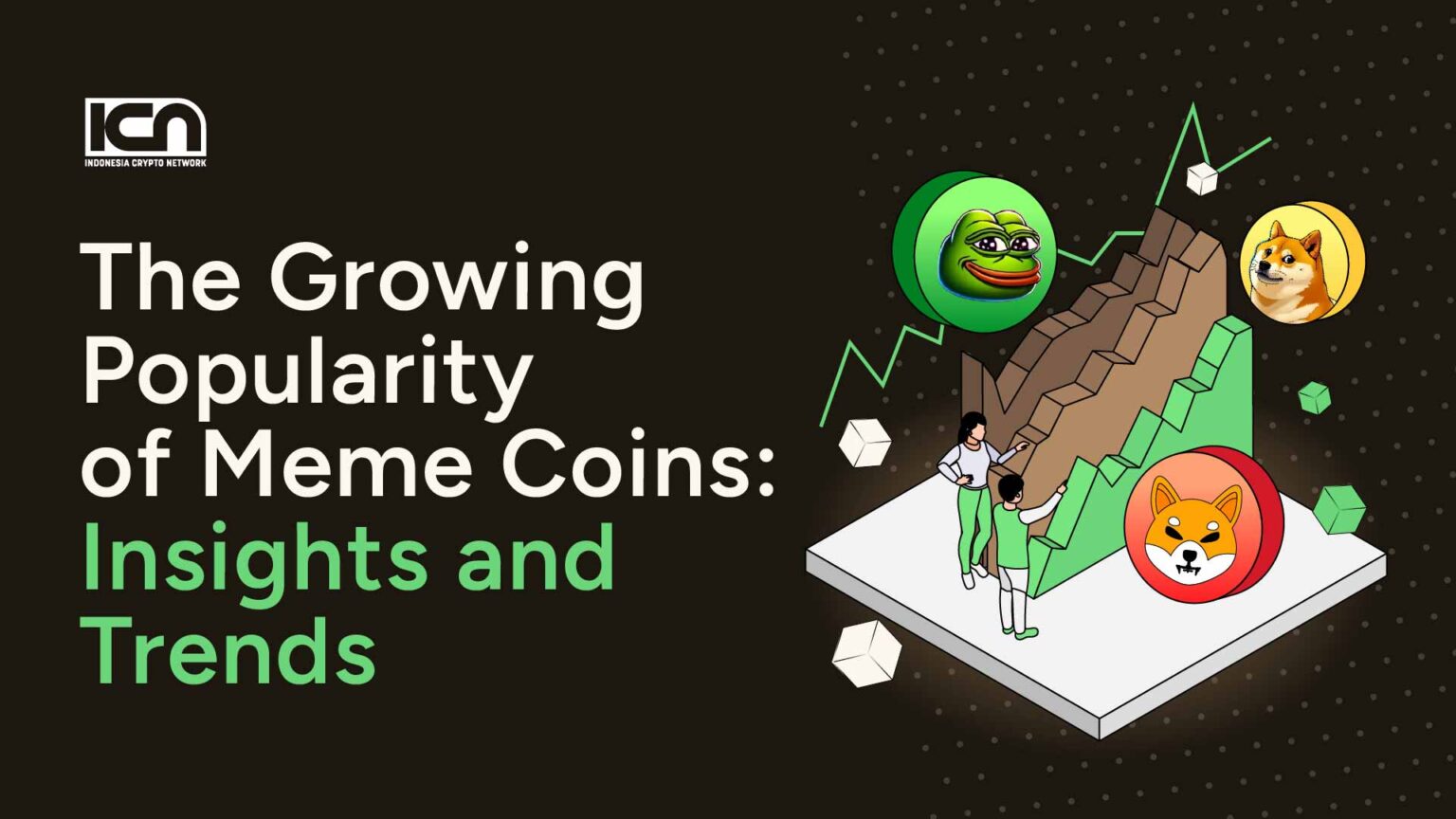 The Growing Popularity of Meme Coins: Insights and Trends | ICN | Crypto &  Web3 Marketing Agency