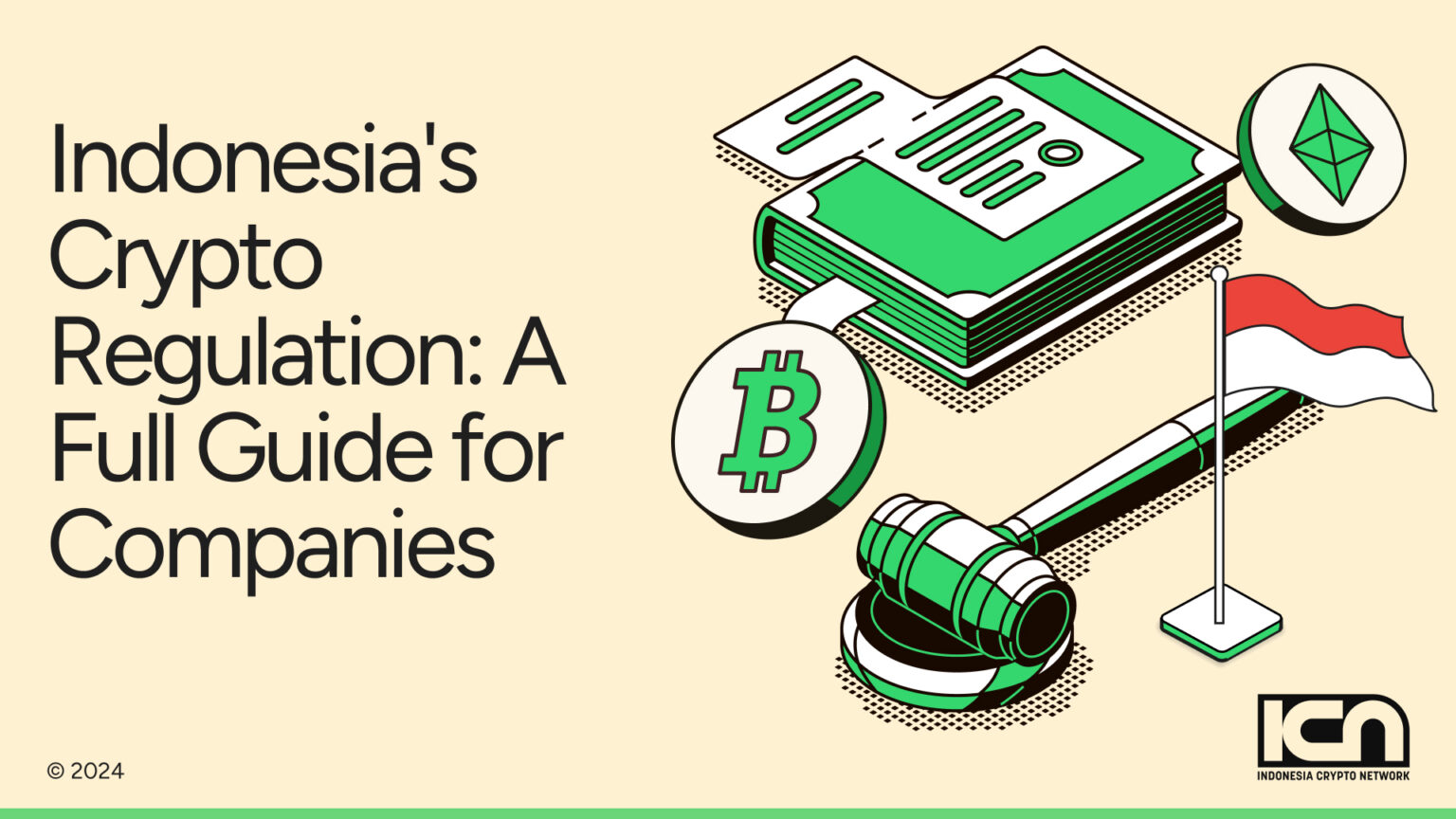 Indonesia’s Crypto Regulation: A Full Guide for Companies | ICN |  Crypto & Web3 Marketing Agency