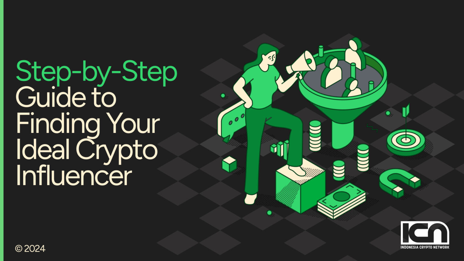 6 Steps to Finding Your Ideal Indonesia Crypto Influencer | ICN | Crypto &  Web3 Marketing Agency