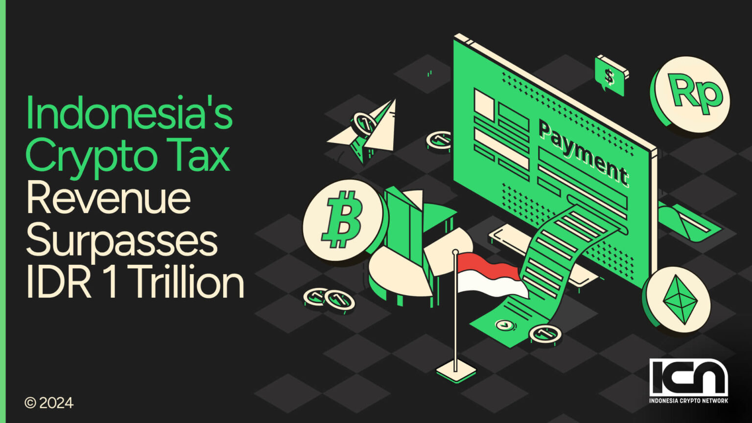 Indonesia’s Crypto Tax Revenue Surpasses IDR 1 Trillion | ICN | Crypto  & Web3 Marketing Agency