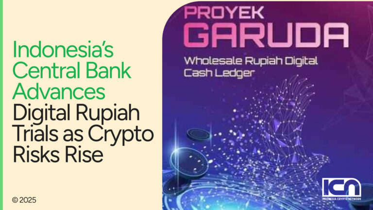 Indonesia’s Central Bank Advances Digital Rupiah Trials as Crypto Risks Rise